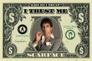 POSTER SCARFACE (DOLLAR BILL) 100X140CM