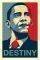 POSTER OBAMA DESTINY SPEECH 61 X 91.5 CM