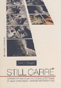 STILL CARRE