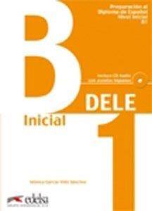 DELE INICIAL B1 LIBRO +CD-ED.GRECIA