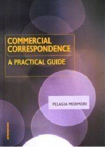 COMMERCIAL CORRESPONDENCE A PRACTICAL GUIDE