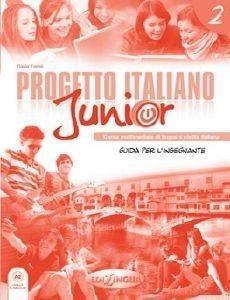 PROGETTO ITALIANO JUNIOR 2 GUIDA PER L INSEGNANTE