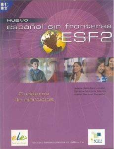 ESPANOL SIN FRONTERAS 2 CUADERNO DE EJERCICIOS + CD