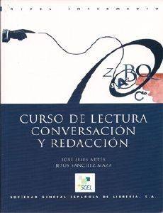 CURSO DE LECTURA CONVERSACION Y REDACCION NIVEL INTERMEDIO LIBRO DEL ALUMNO 