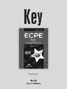 KEY ECPE TESTS FOR THE MICHIGAN PROFICIENCY 2 REVISED EDITION STUDENTS BOOK