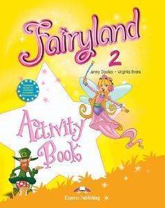 FAIRYLAND 2 ACTIVITY BOOK