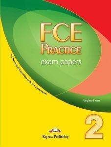 FCE PRACTICE EXAM PAPERS 2 STUDENTS BOOK