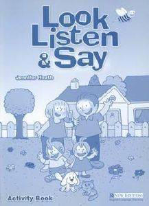 LOOK LISTEN AND SAY ACTIVITY BOOK