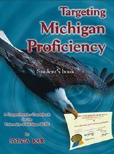 TARGETING MICHIGAN PROFICIENCY A COURSEBOOK FOR THE MICHIGAN PROFICIENCY STUDENTS BOOK