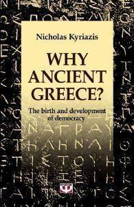 WHY ANCIENT GREECE?