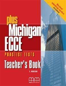 PLUS MICHIGAN ECCE PRACTICE TESTS TEACHERS BOOK