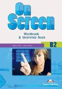 ON SCREEN B2 WORKBOOK AND GRAMMAR BOOK