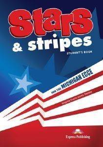 STARS AND STRIPES FOR THE MICHIGAN ECCE STUDENTS BOOK FOR THE REVISED ECCE EXAM 2013