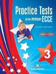 PRACTICE TESTS FOR THE MICHIGAN ECCE 3 STUDENTS BOOK FOR THE REVISED ECCE EXAM 2013