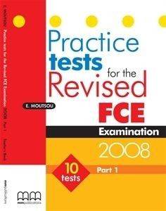 PRACTICE TESTS FOR THE REVICED FCE 2008 NEW STUDENTS BOOK PART 1