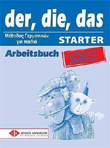 DER DIE DAS STARTER NEU ARBEITSBUCH ( )