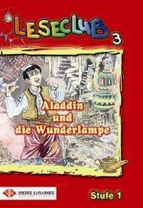 LESECLUB 3 ALADDIN UND DIE WUNDERLAMPE