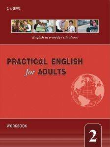 PRACTICAL ENGLISH FOR ADULTS 2 WORKBOOK