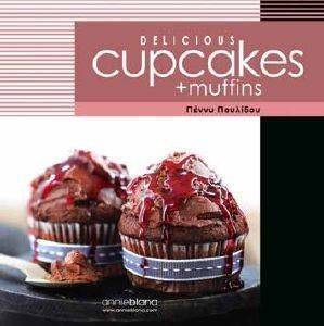 DELICIOUS CUPCAKES + MUFFINS