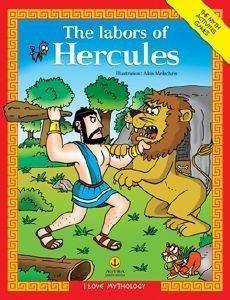 I LOVE MYTHOLOGY-THE LABORS OF HERCULES