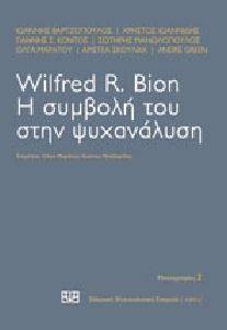 WILFRED R BION     