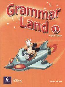 GRAMMAR LAND 1 PUPILS BOOK