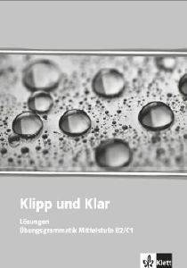 KLIPP UND KLAR B2-C1 LOESUNGEN ( )
