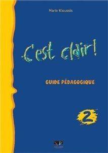 C\'EST CLAIR 2 GUIDE PEDAGOGIQUE