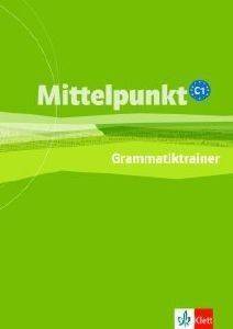 MITTELPUNKT C1 GRAMMATIKTRAINER ()