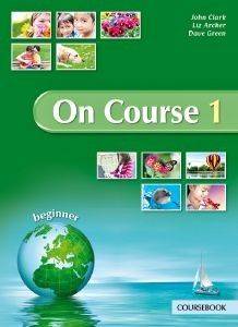 ON COURSE 1 BEGINNER COURSEBOOK