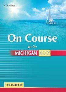 ON COURSE FOR THE MICHIGAN ECCE COURSEBOOK (+COMPANION)