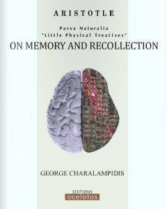 ARISTOTLE ON MEMORIE AN RECOLLECTION