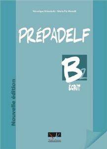 PREPADELF B2 ECRIT NOUVELLE EDITION