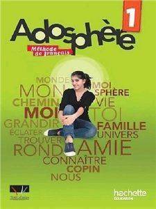 ADOSPHERE 1 A1.1 METHODE + CAHIER (+ AUDIO CD) ( )