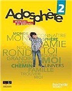 ADOSPHERE 2 A1 + A2 METHODE + CAHIER (+ AUDIO CD) ( )