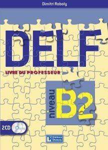 DELF B2 LIVRE DU PROFESSEUR-2015