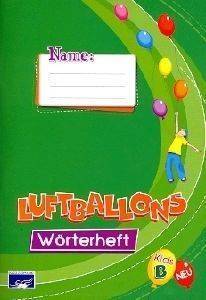 LUFTBALLONS KIDS B WORTERHEFT ()