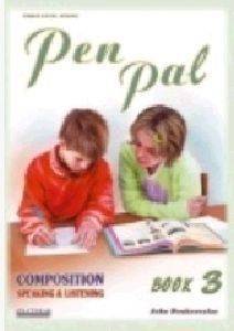 PEN PAL BOOK 3 COMPOSITION SPEAKING AND LISTENING 