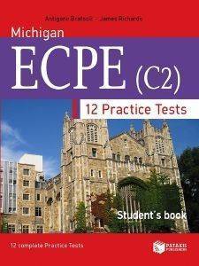 12 PRACTICE TESTS FOR MICHIGAN ECPE STUDENTS BOOK