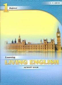 LEARNING LIVING ENGLISH 1 ACTIVITY