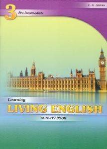 LEARNING LIVING ENGLISH 3 ACTIVITY