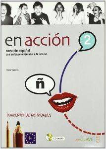 EN ACCION 2 CUADERNO DE ACTIVIDADES (+ AUDIO CD)