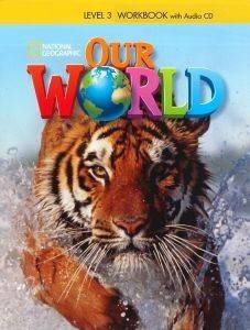 OUR WORLD 3 WORKBOOK (+ AUDIO CD) AMERICAN EDITION