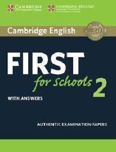 CAMBRIDGE ENGLISH FIRST FOR SCHOOLS 2 WITH ANSWERS