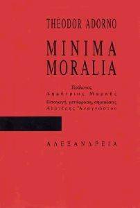 MINIMA MORALIA      