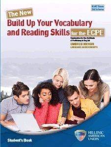 THE NEW BUILD UP YOUR VOCABULARY AND READING SKILLS FOR THE ECPE