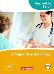 ERFOLGREICH IN DER PFLEGE (+ CD)