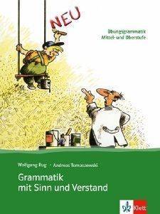 GRAMMATIK MIT SINN UND VERSTAND