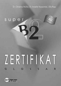 ZERTIFIKAT SUPER B2 GLOSSAR