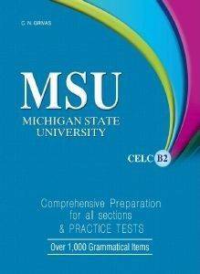 MSU CELC B2 COMPREHENSIVE PREPARATION & PRACTICE TESTS